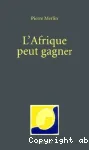 L'Afrique peut gagner