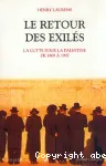 Le Retour des exilés ou la lutte pour la Palestine de 1869 à 1997