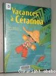 Vacances à Cétamoa