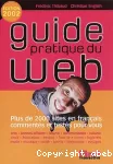 Guide pratique du Web