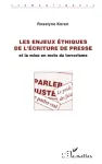 Les enjeux éthiques de l'écriture de presse et la mise en mots du terrorisme