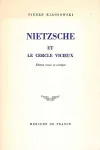 Nietzsche et le cercle vicieux