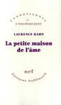 La petite maison de l'âme