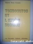 Tombouctou et l'empire Songhay : épanouissement du Soudan nigérien aux XVe - XVIe siècles