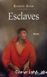 Esclaves : roman