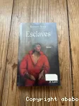 Esclaves : roman