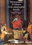 Dictionnaire d'éthique et de philosophie morale