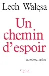 Un chemin d'espoir : autobiographie :