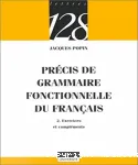 Précis de grammaire fonctionnelle du français.2, exercices et compléments