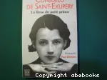 Consuelo de Saint-Exupéry : la rose du petit prince