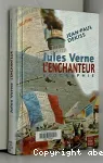 Jules Verne, l'enchanteur