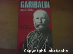 Garibaldi, la force du destin
