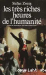 Les très riches heures de l'humanité