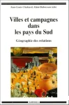 Villes et campagnes dans les pays du Sud : géographie des relations