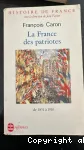 La France des patriotes : de 1851 à 1918