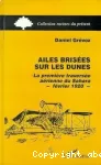 Ailes brisées sur les dunes : la première traversée aérienne du Sahara, février 1920