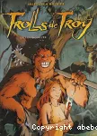 Trolls de Troy. 4. Le feu occulte