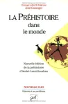 La Préhistoire dans le monde