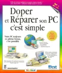 Doper et réparer son PC c'est simple