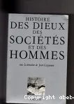 Histoire des dieux, des sociétés et des hommes