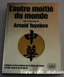 L' autre moitié du monde : l' histoire et les cultures de la Chine, du Japon, du Viêt-Nam et de la Corée