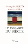 Le passager du siècle