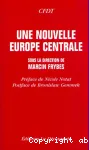 La nouvelle Europe centrale