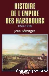 Histoire de l'Empire des Habsbourg : 1273-1918