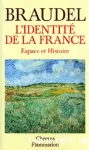 L'identité de la France : espace et histoire