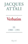 Verbatim.3, chronique des années 1988-1991