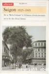 Saïgon : de la belle colonie à l'éclosion révolutionnaire ou la Fin des dieux blancs