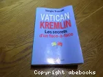 Vatican, Kremlin : les secrets d'un face-à-face