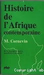 Histoire de l'Afrique contemporaine : de la deuxième guerre mondiale à nos jours