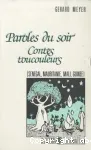 Paroles du soir : contes toucouleurs : Sénégal, Mauritanie, Mali, Guinée