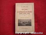 Histoire de l'Afrique du nord.2 ; Tunisie, Algérie, Maroc, de la conquête arabe à 1830