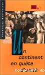 Un Continent en quête d'unité : l'au-delà du rêve