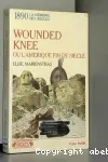 Wounded Knee ou l'Amérique fin de siècle