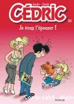 Cédric 23. Je veux l'épouser !