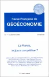 Revue française de géoéconomie. 7, La France, toujours compétitive?