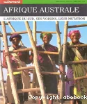 Afrique Australe : l'Afrique du Sud, ses voisins, leur mutation