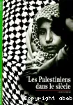 Les Palestiniens dans le siècle