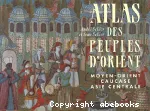 Atlas des peuples d'Orient