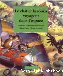 Le chat et la souris voyagent dans l'espace