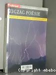 Zigzag-poésie : formes et mouvements : l'effervescence