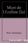 La Mort de Louis Ferdinand Céline