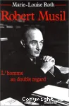 Robert Musil : l'homme au double regard