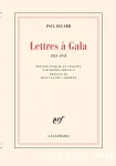 Lettres à Gala : 1924-1948