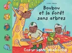 Boubou et la forêt sans arbres