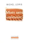 Mots sans mémoire ; Simulacre ; Le point cardinal ; Bagatelles végétales ; Marrons sculptés pour Miro