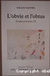 L'Obvie et l'obtus. Essais critiques 3